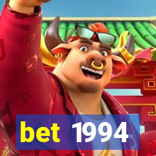 bet 1994